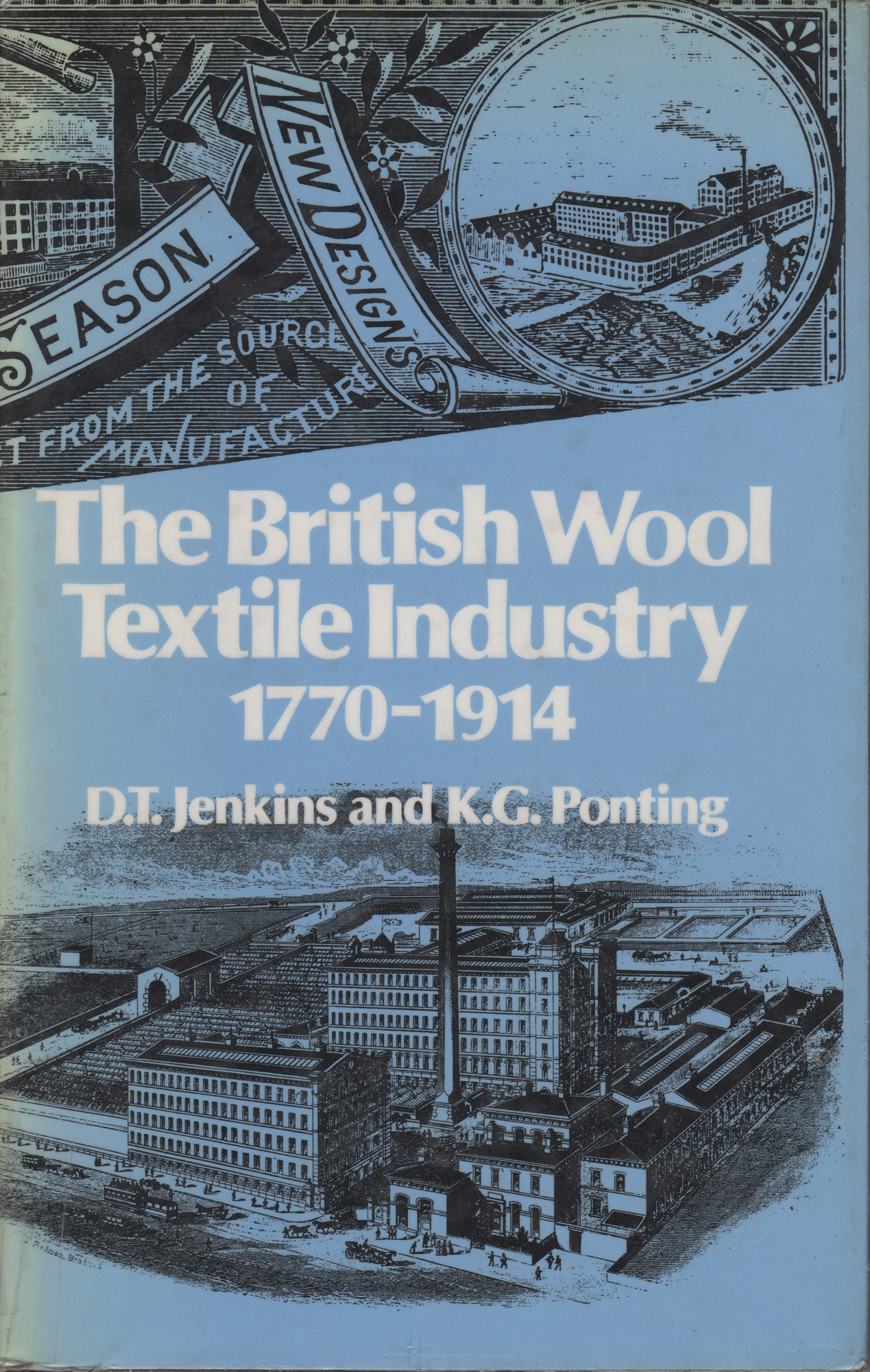 British Wool Textile Industry 1770-1914