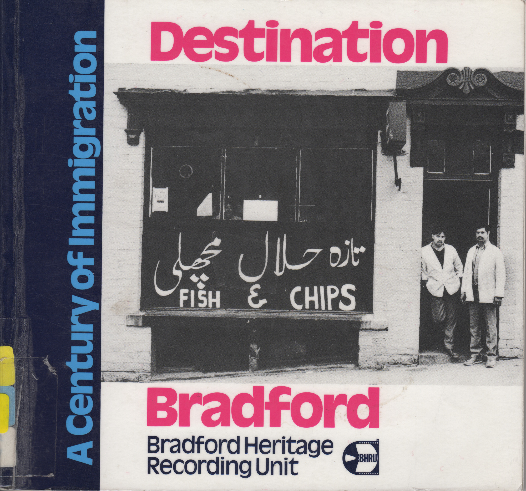 Destination Bradford: A century of immigration