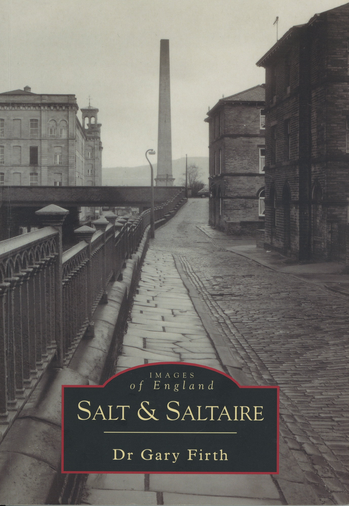 Images of England: Salt and Saltaire