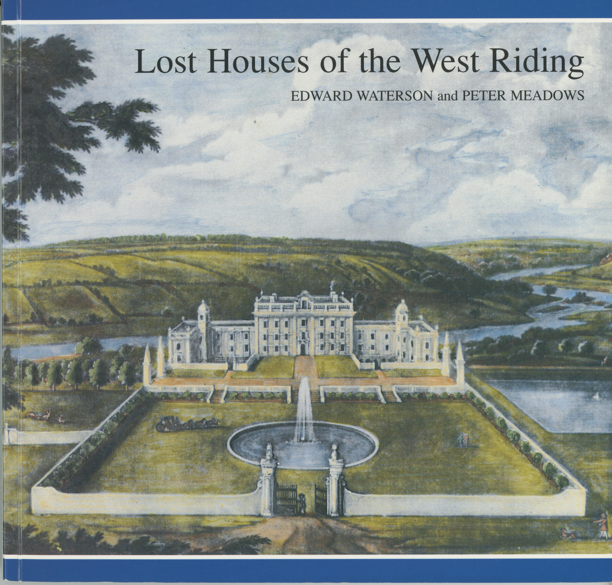 Lost Houses of the West Riding
