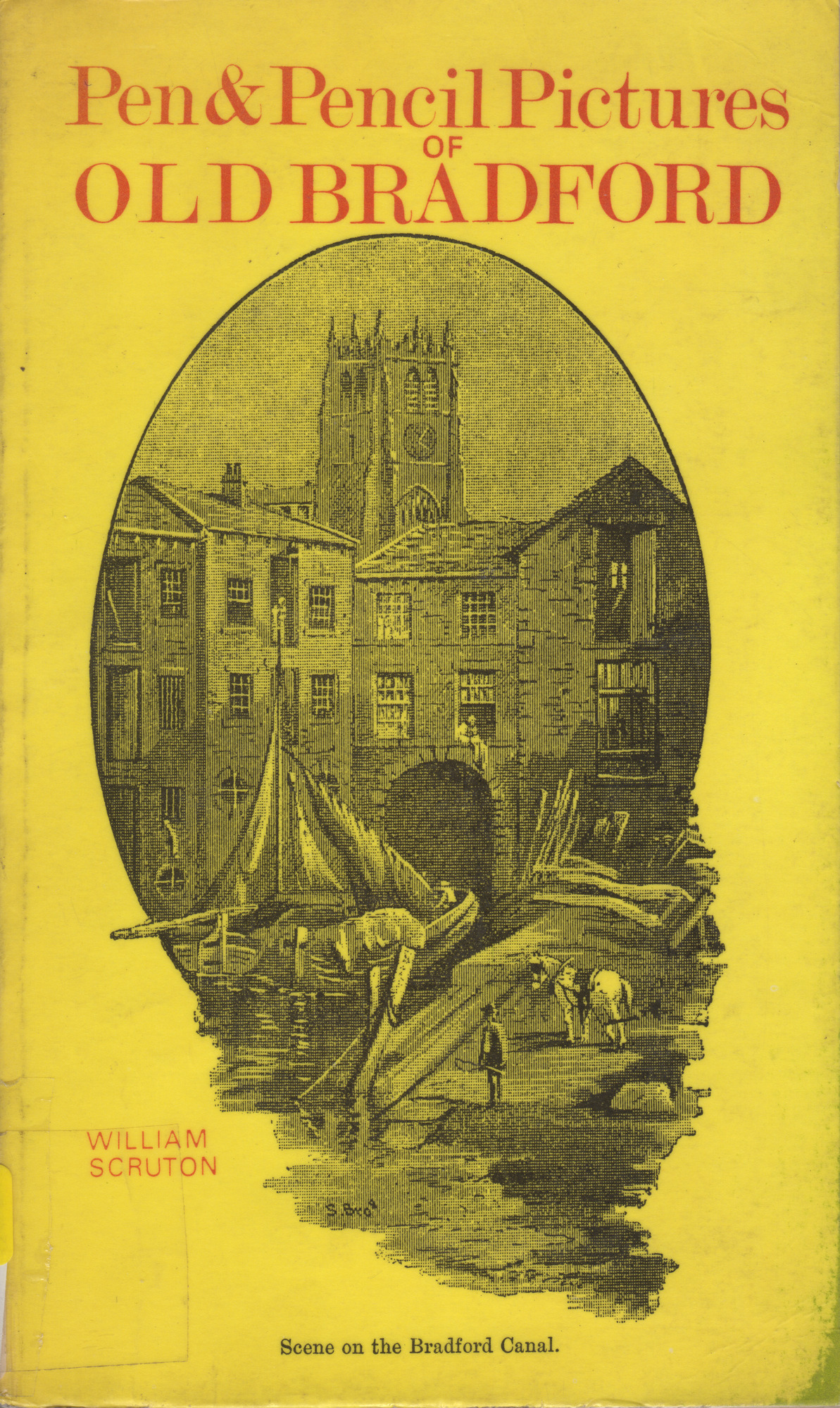 Pen and Pencil Pictures of Old Bradford