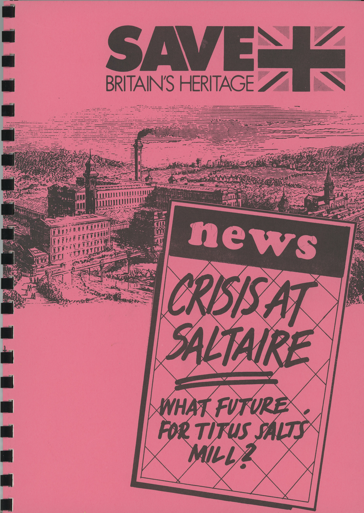 Save Britain's Heritage: Crisis at Saltaire - What Future for Titus Salt's Mill?