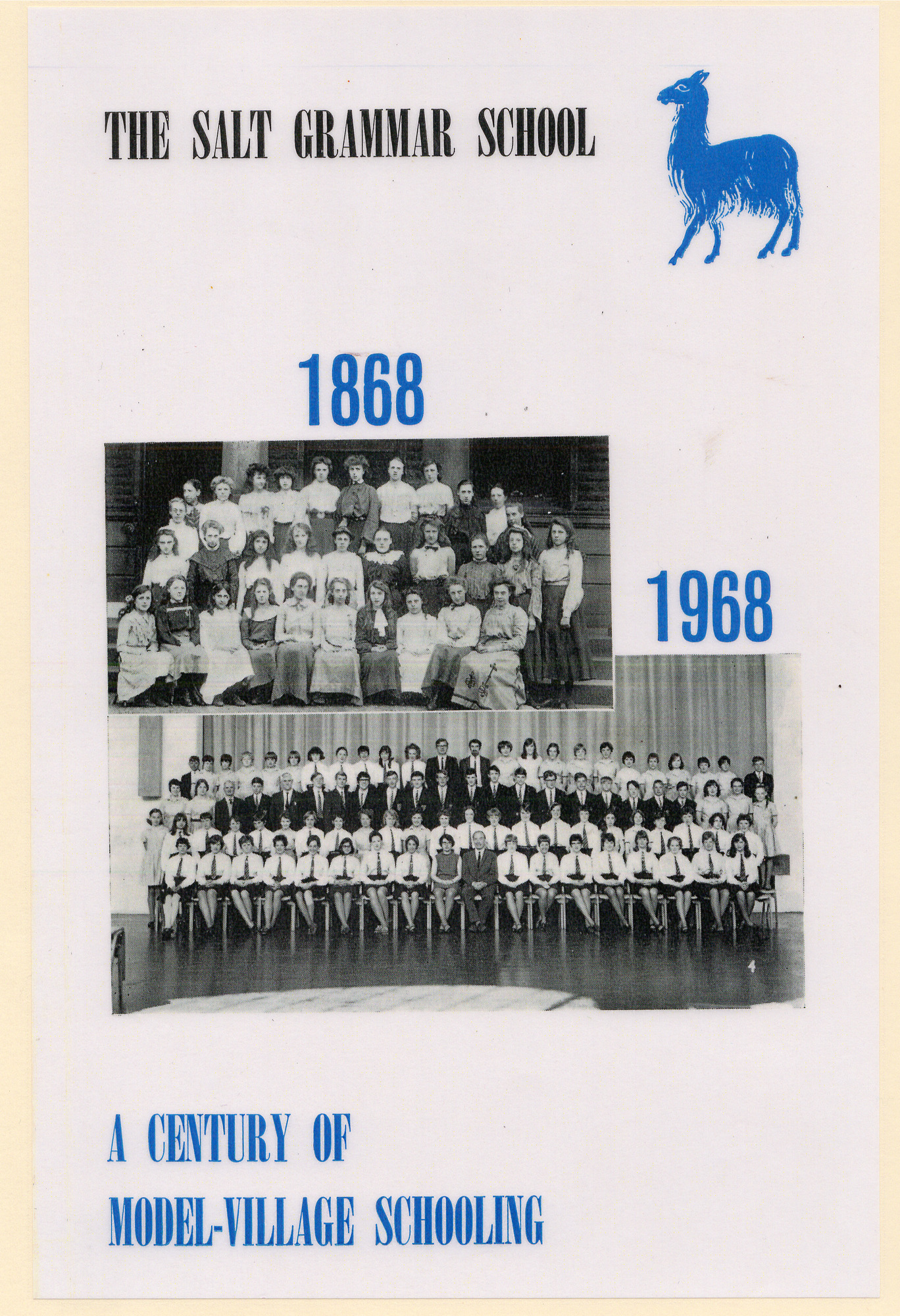 The Salt Grammar School 1868-1968, A century of Model-Village Schooling