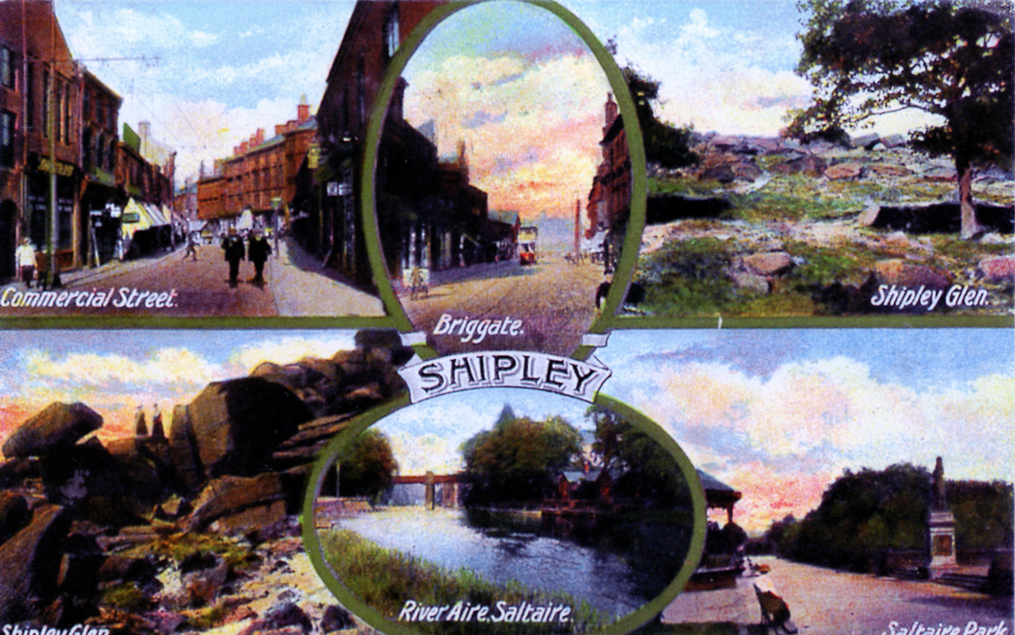 Shipley postcard showing Commercial Street, Briggate, Shipley Glen, River Aire, Saltaire and Saltaire park as small views on the front of the card.